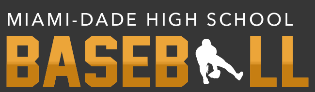 Miami-Dade High School Baseball